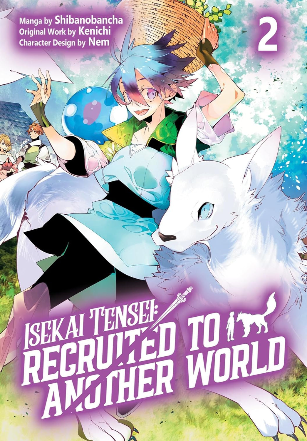 Isekai Tensei: Recruited to Another World: Volume 2