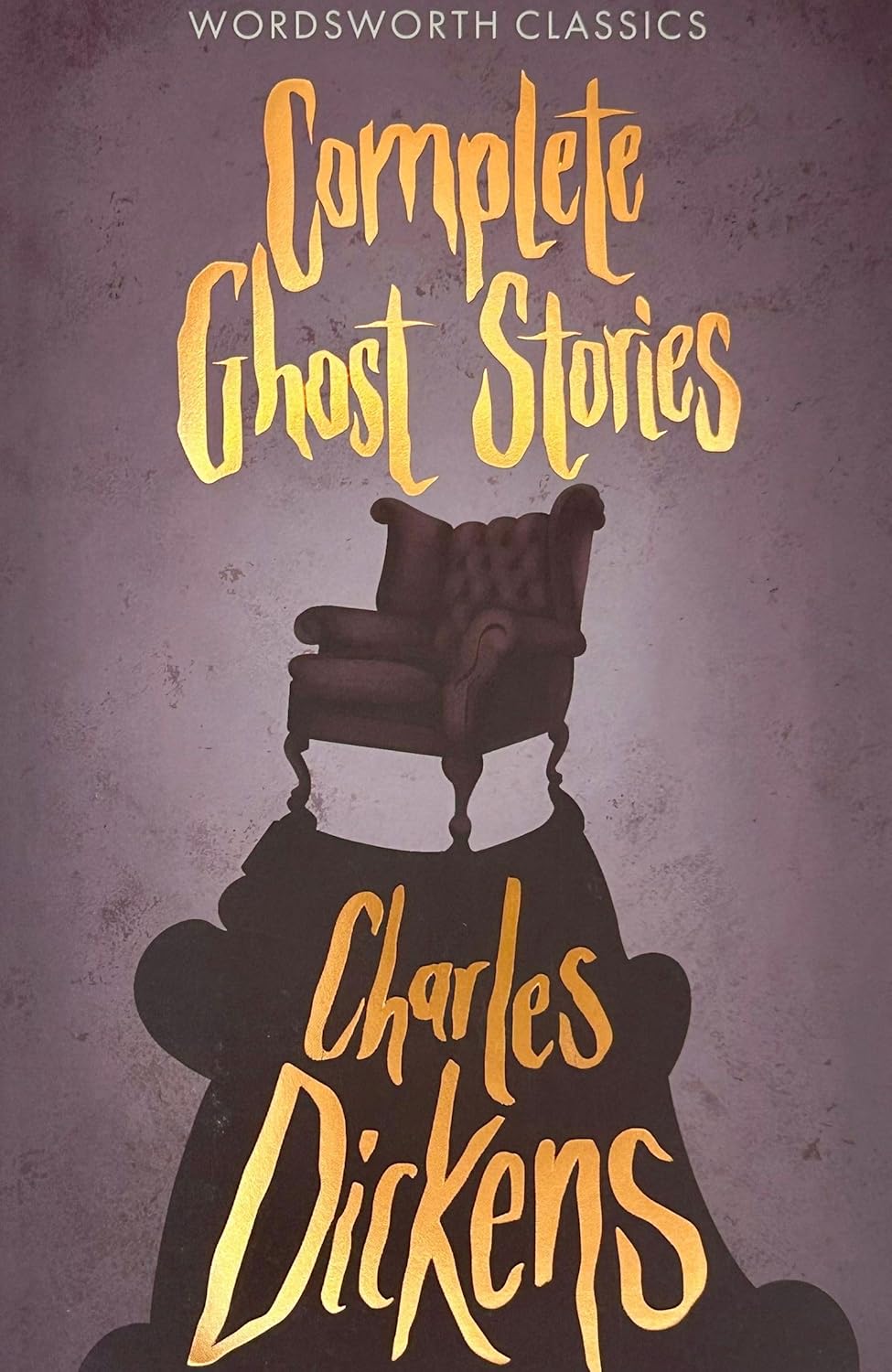 Complete Ghost Stories - Wordsworth Classics
