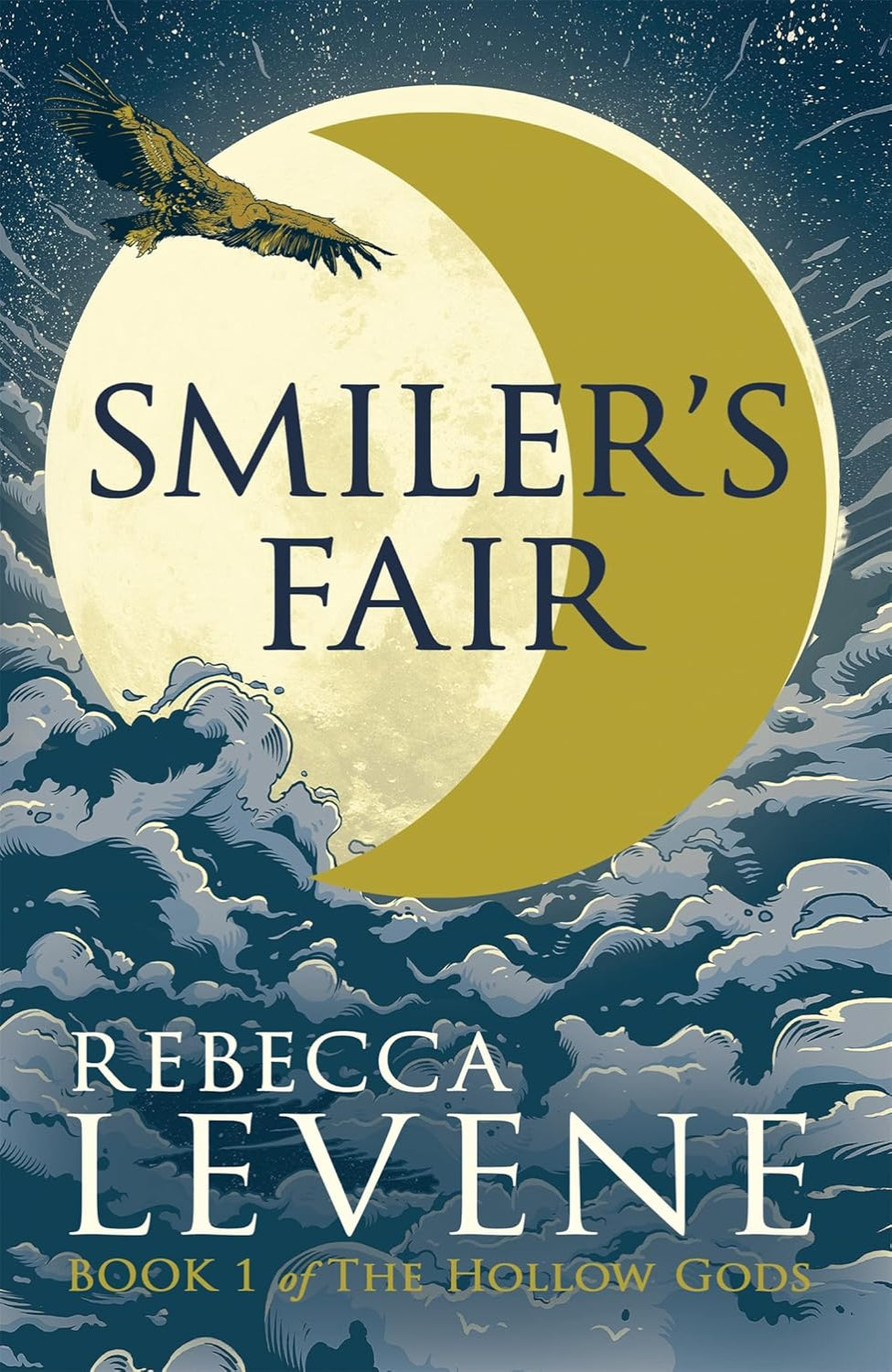 Smiler's Fair By Rebecca Levene - The Hollow Gods #1