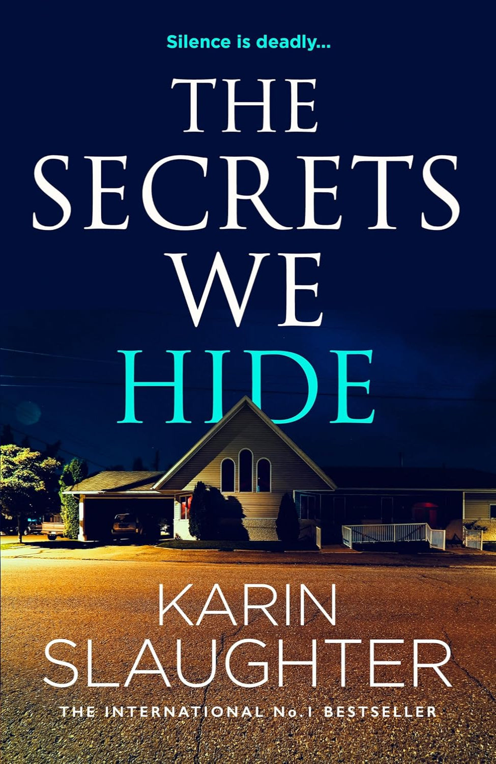 The Secrets We Hide By Karin Slaughter - North Falls #2 (Trade Paperback)