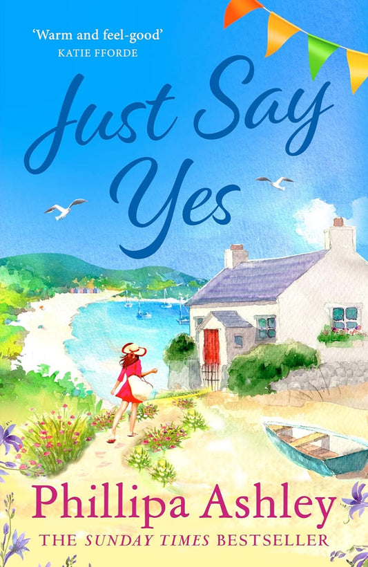 Just Say Yes By Phillipa Ashley