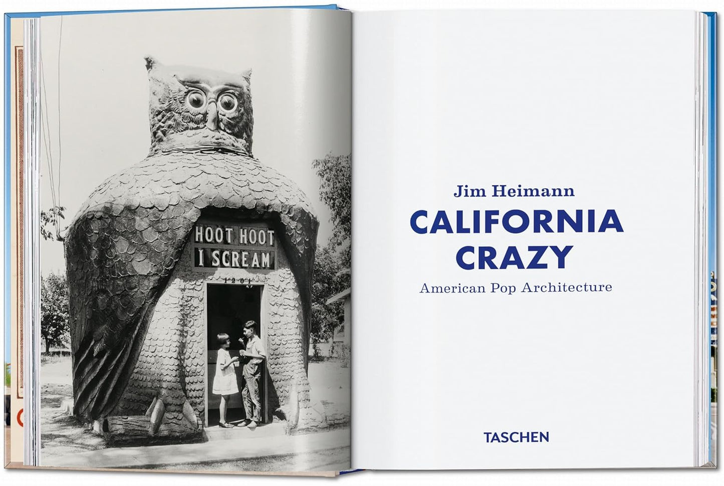 California Crazy. American Pop Architecture. 45th Ed. - 45th Edition (Hardback)