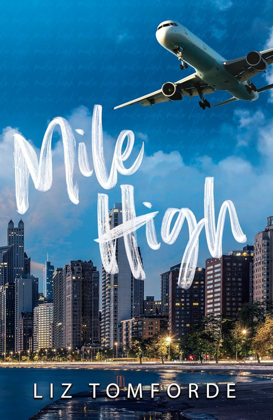 Mile High By Liz Tomforde - Windy City #1