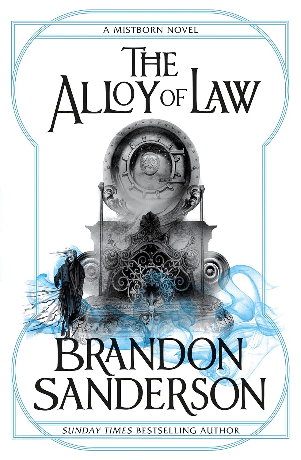 The Alloy of Law By Brandon Sanderson - Mistborn, Era 2: Wax & Wayne #1