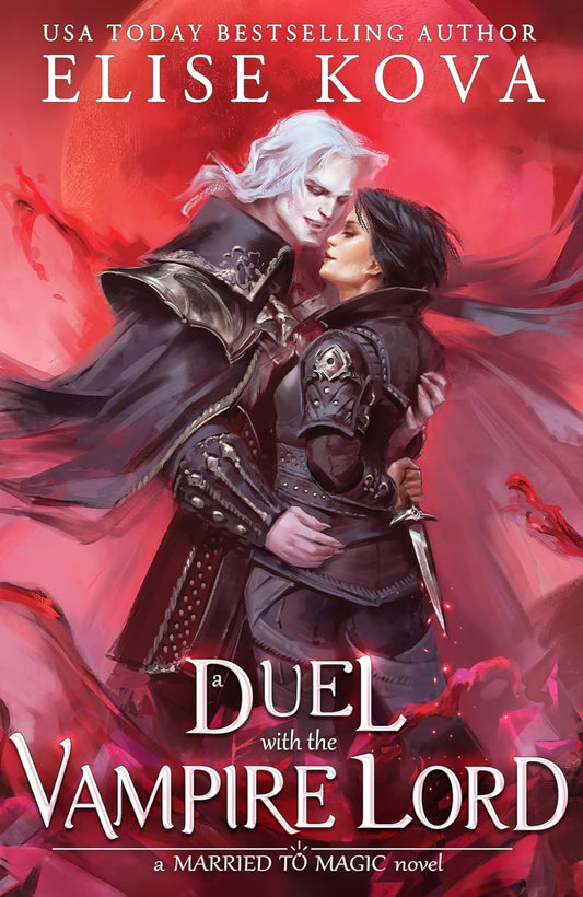 A Duel with the Vampire Lord - Married to Magic #3