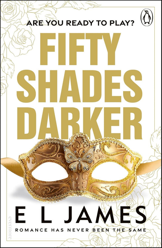 Fifty Shades Darker By E.L. James - Fifty Shades #2