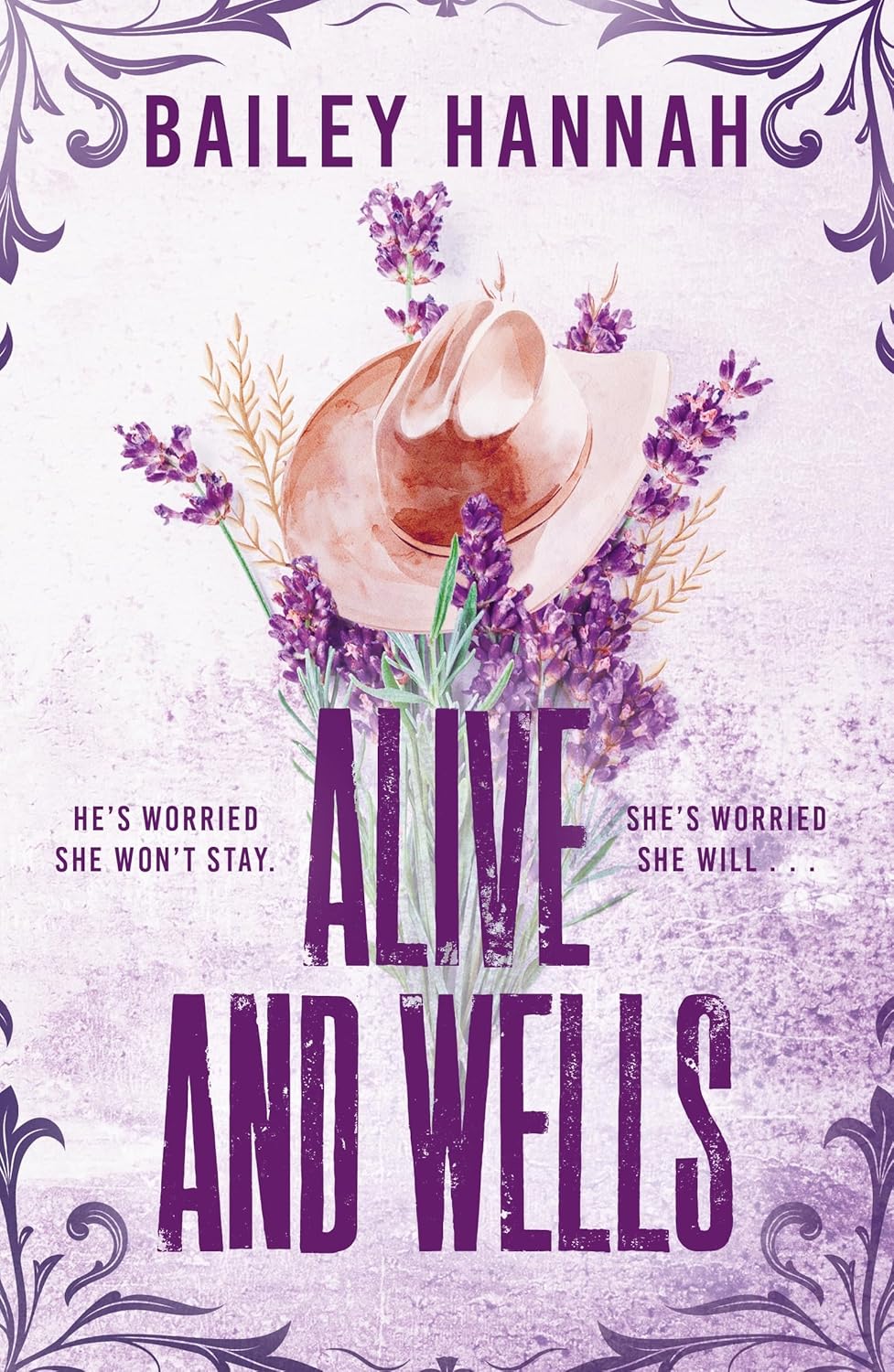 Alive and Wells By Bailey Hannah - Wells Ranch #1