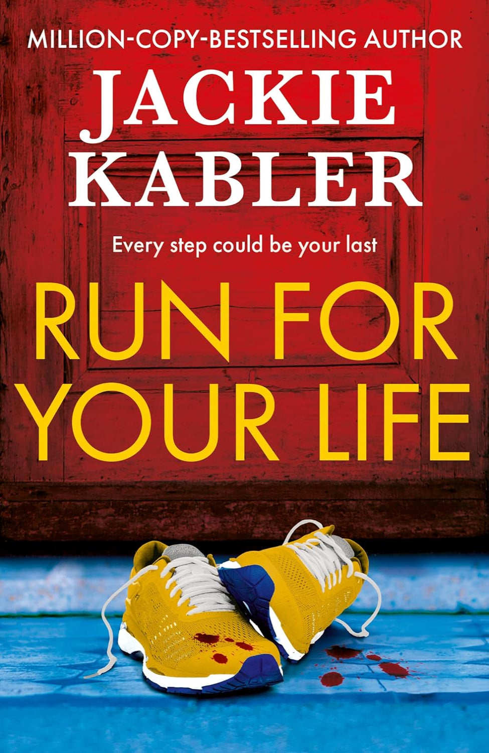 Run For Your Life By Jackie Kabler