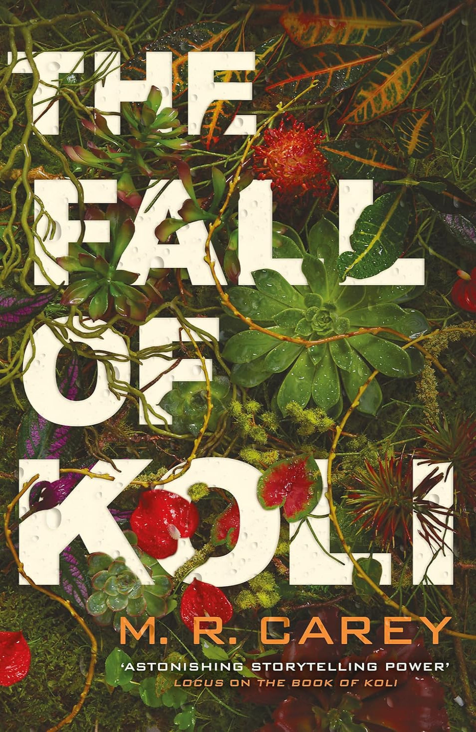The Fall of Koli By M.R. Carey - Rampart Trilogy #3