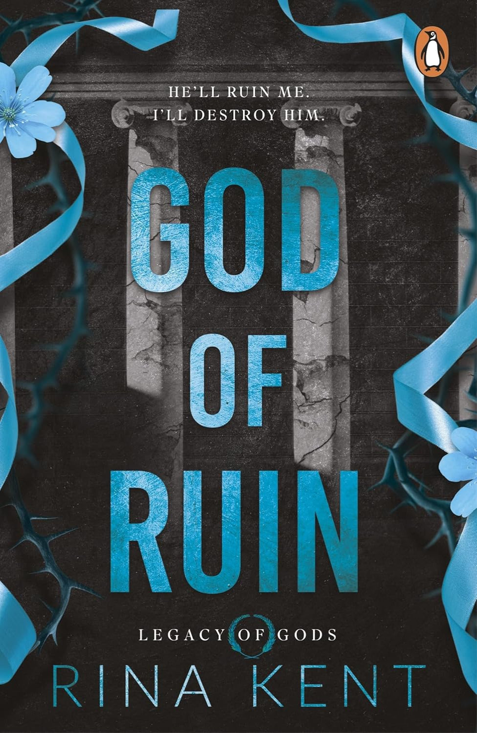 God of Ruin By Rina Kent - Legacy of Gods #4