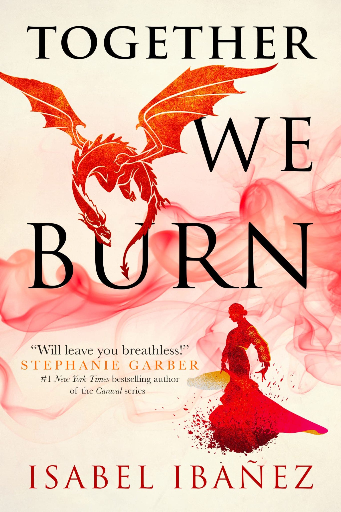 Together We Burn By Isabel Ibañez
