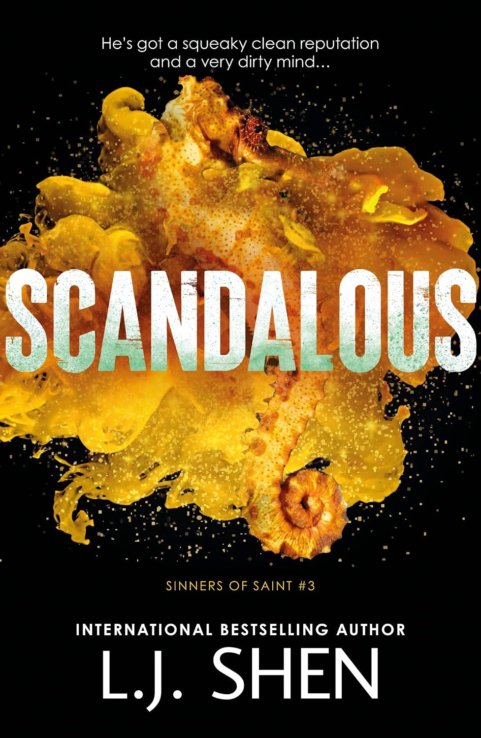 Scandalous By L.J. Shen - Sinners of Saint #3