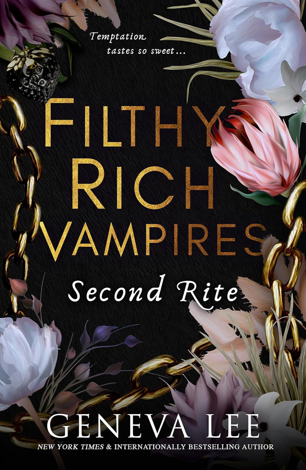 Second Rite By Geneva Lee - Filthy Rich Vampires #2