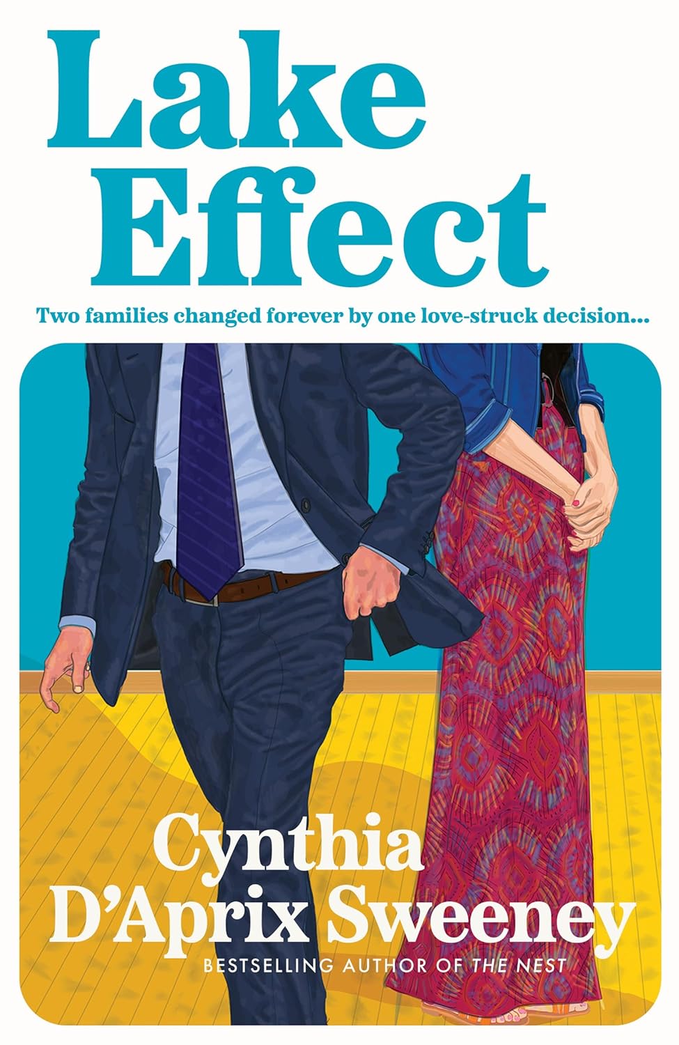 Lake Effect By Cynthia D'Aprix Sweeney (Hardback)