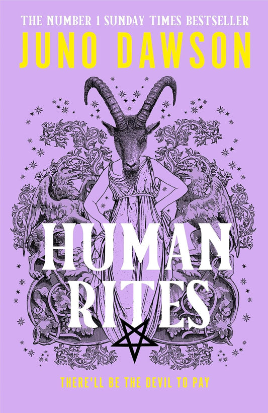 Human Rites By Juno Dawson - Her Majesty's Royal Coven #3