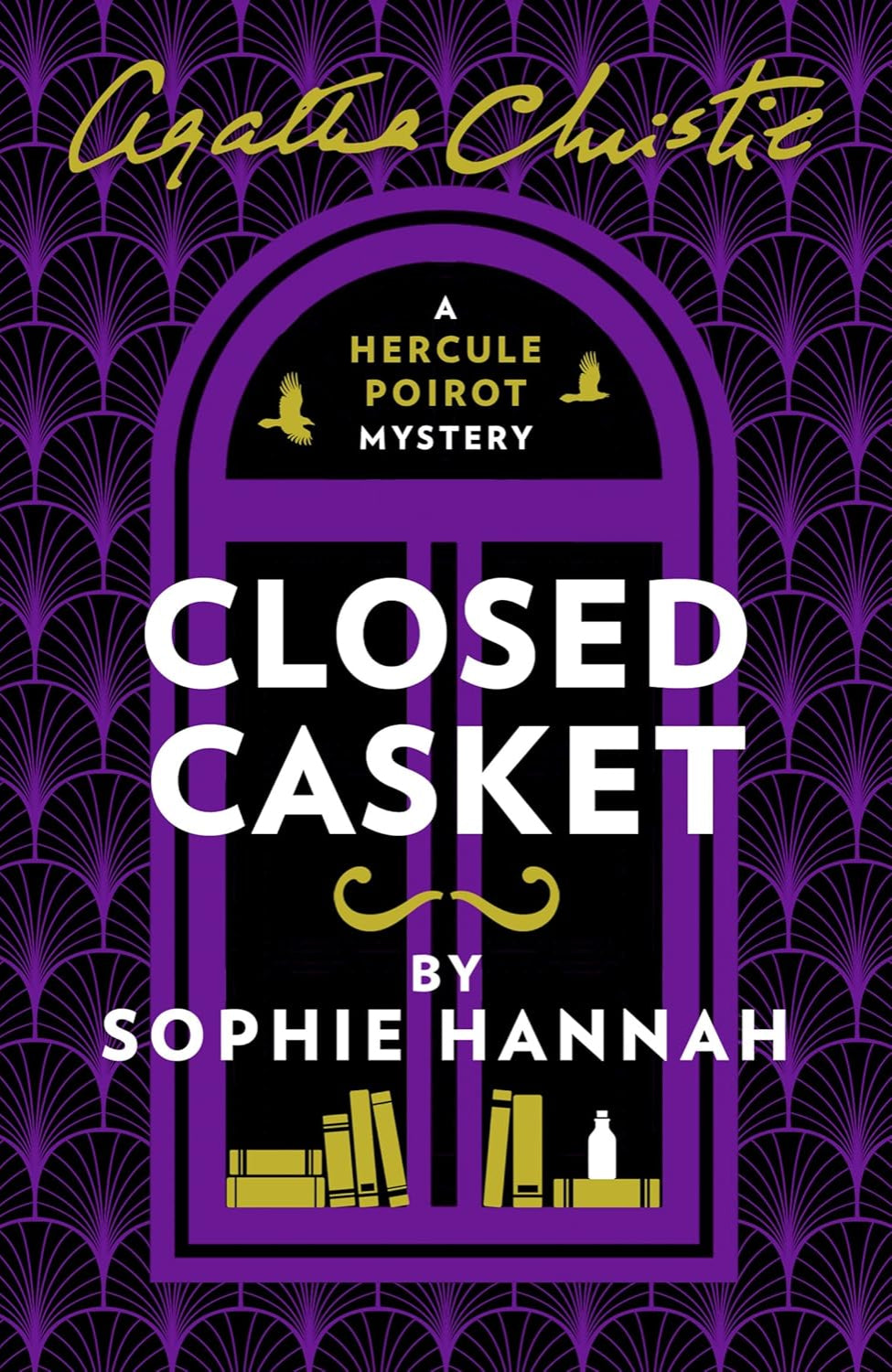 Closed Casket By Sophie Hannah - New Hercule Poirot Mysteries #2