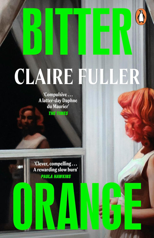 Bitter Orange By Claire Fuller