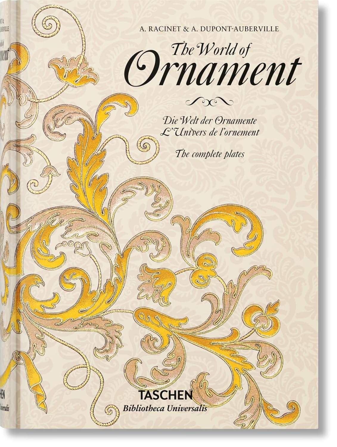 The World of Ornament - Bibliotheca Universalis (Hardback)