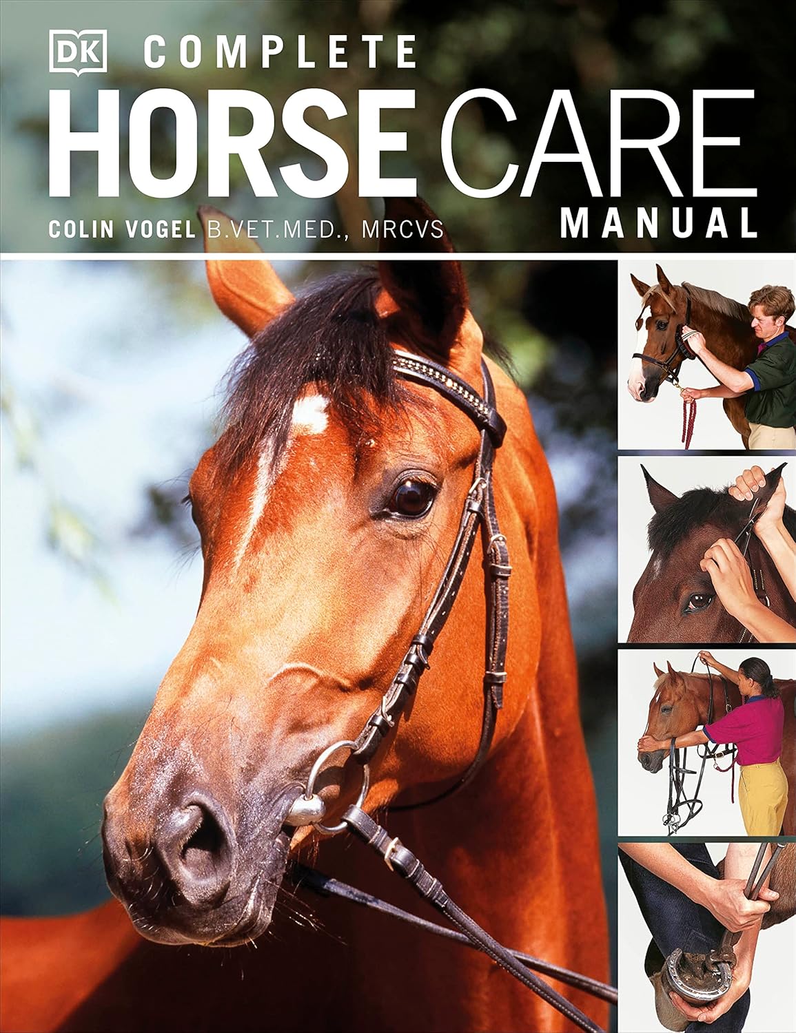 Complete Horse Care Manual - DK Practical Pet Guides (Hardback)