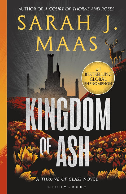 Kingdom of Ash By Sarah J. Maas - Throne of Glass #7
