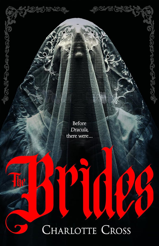 The Brides By Charlotte Cross (Trade papperback)
