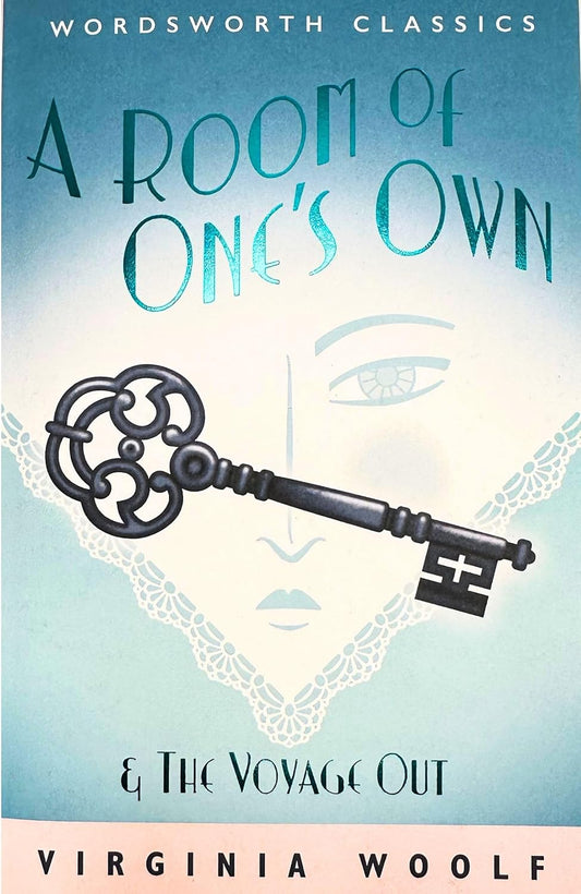 A Room of One's Own & The Voyage Out By Virginia Woolf - Wordsworth Classics