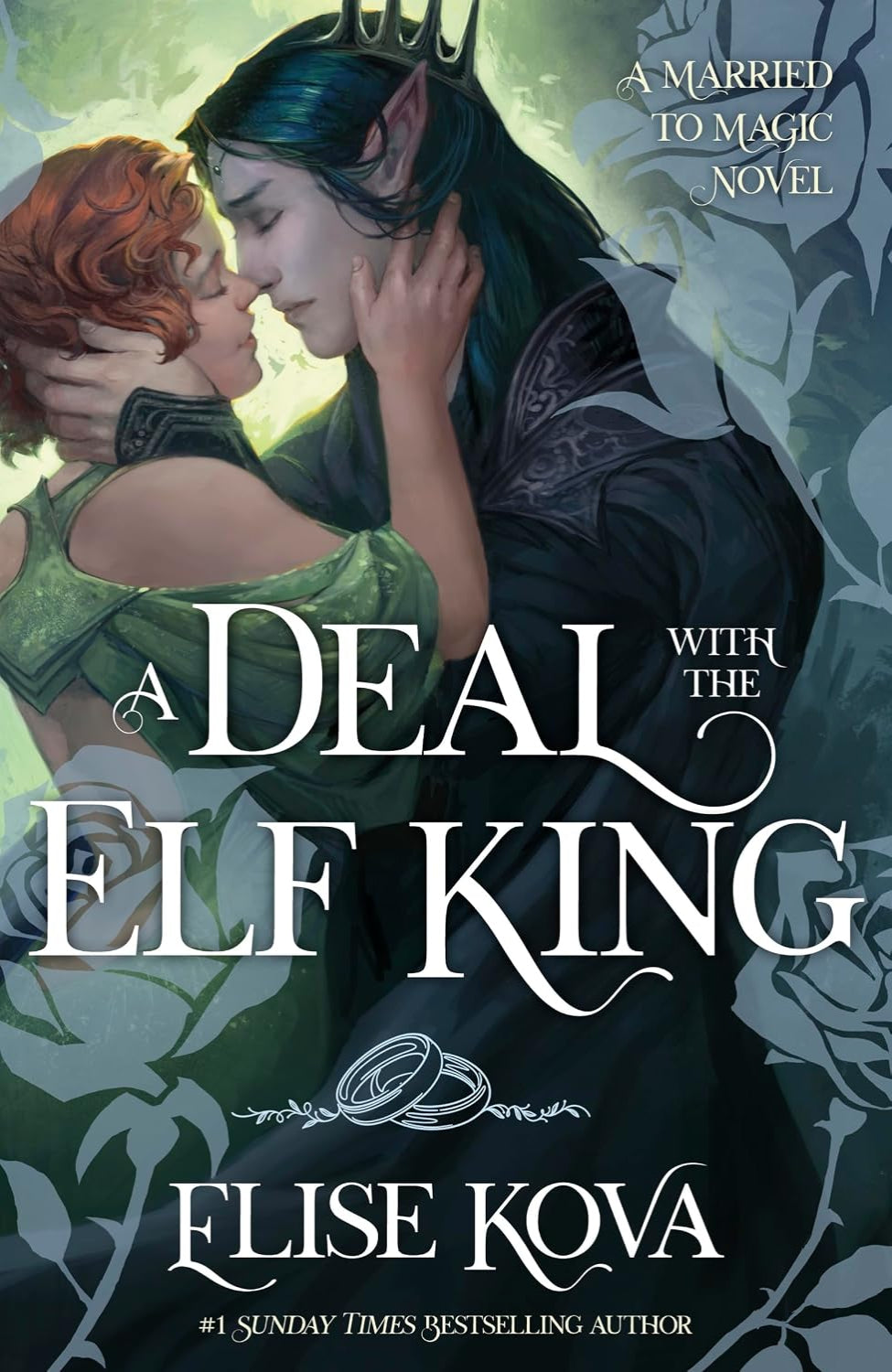 A Deal with the Elf King By Elise Kova - Married to Magic #1
