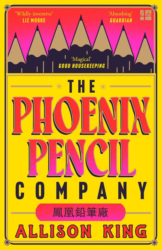 The Phoenix Pencil Company By Allison King