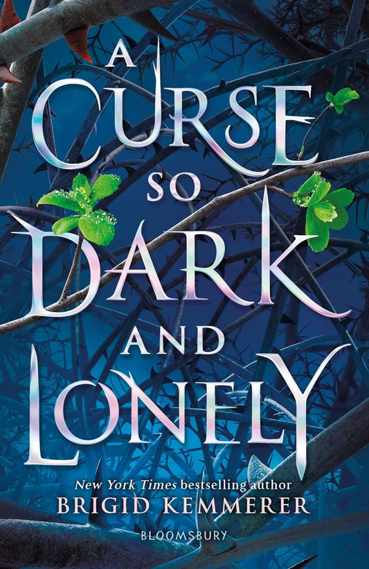 A Curse So Dark and Lonely By Brigid Kemmere - Cursebreakers #1
