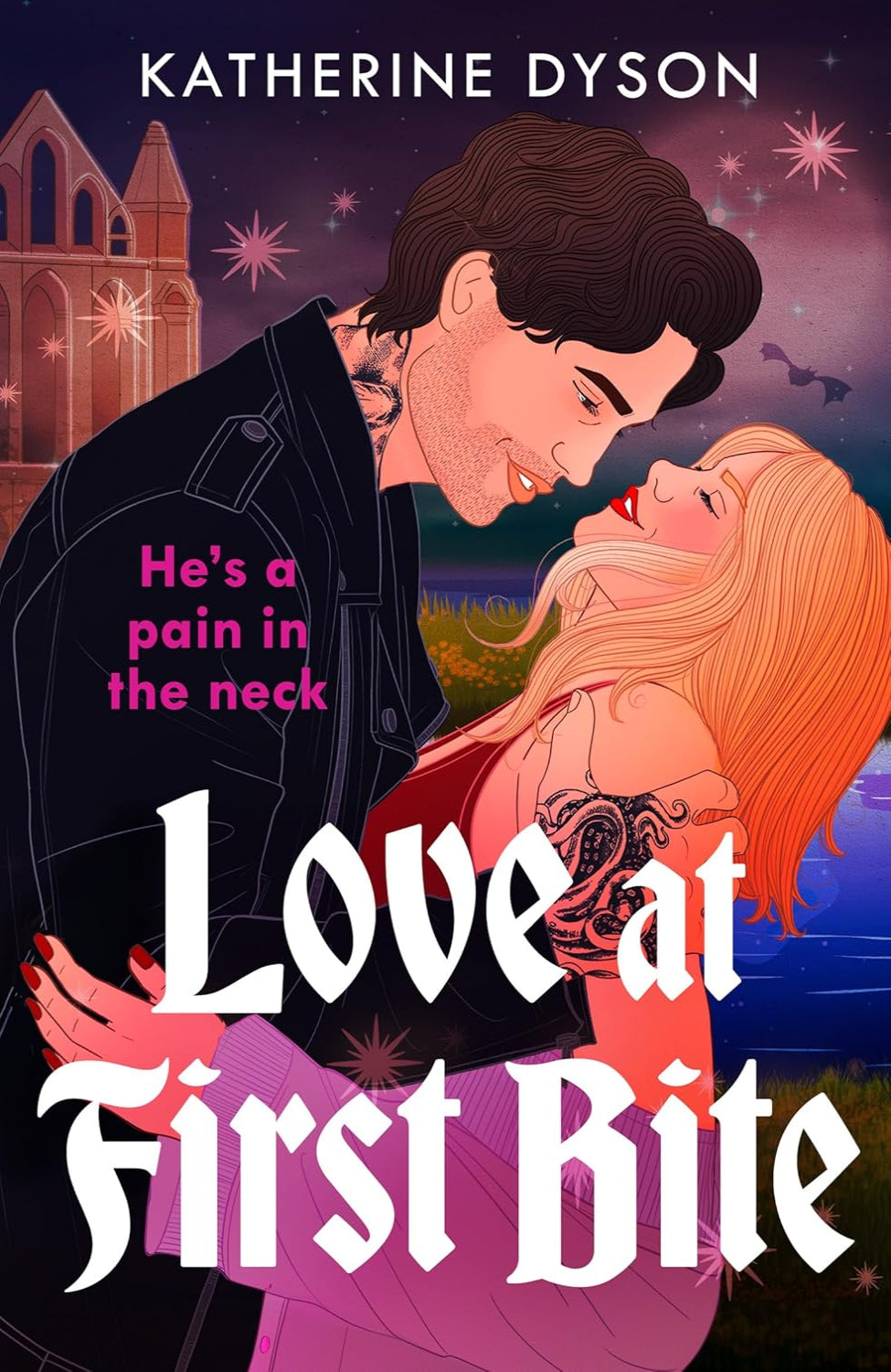 Love at First Bite By Katherine Dyson