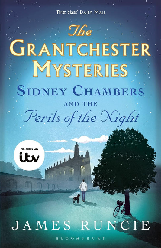 Sidney Chambers and the Perils of the Night By James Runcie - The Grantchester Mysteries #2