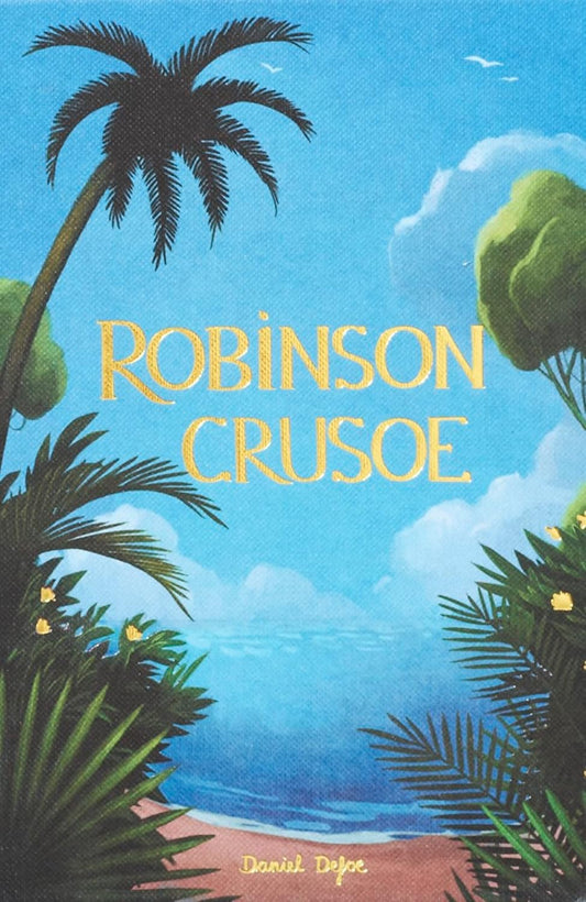 Robinson Crusoe - Wordsworth Collector's Editions (Hardback)