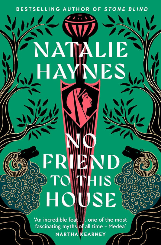 No Friend to This House By Natalie Haynes
