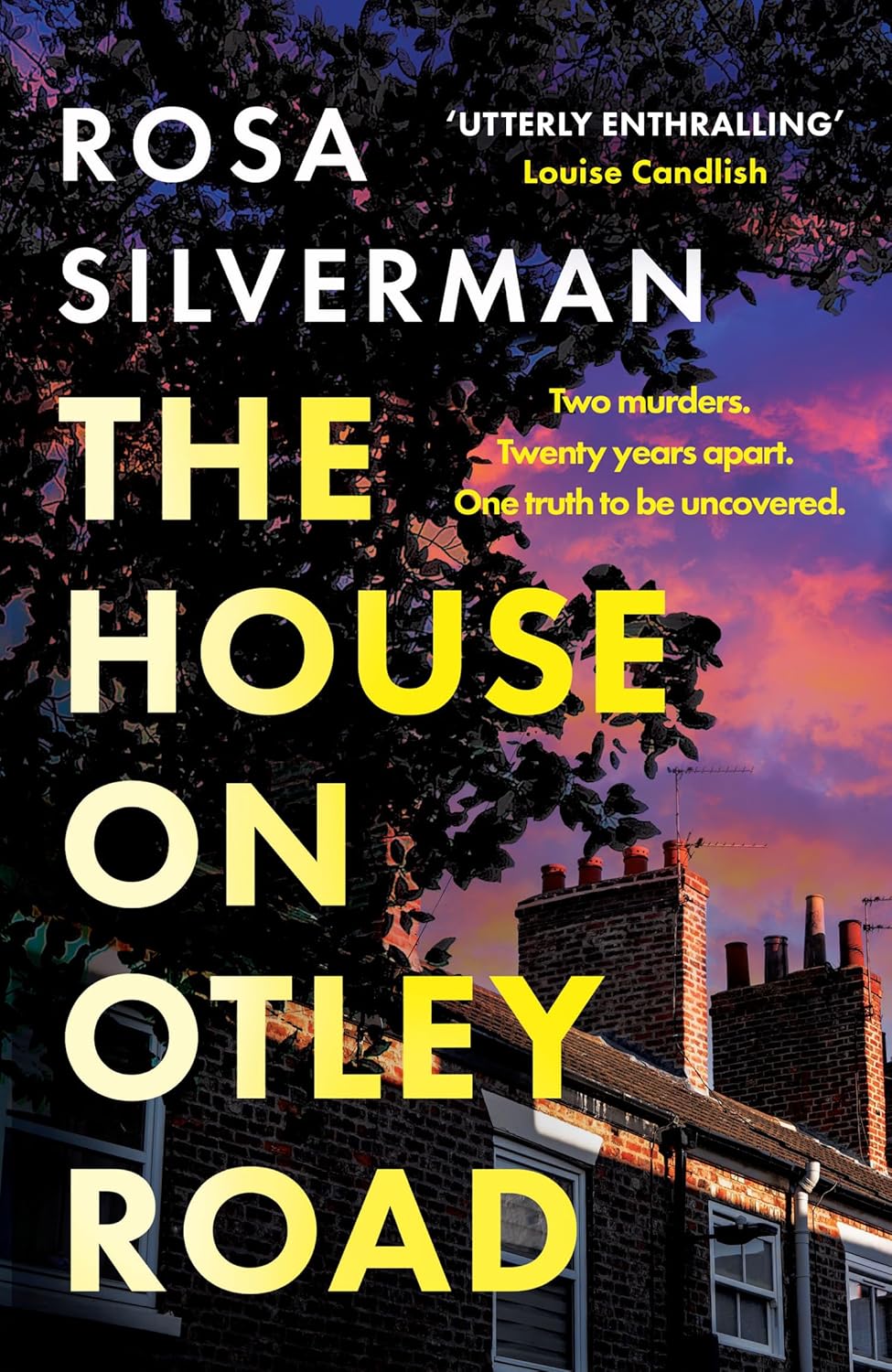 The House on Otley Road  Rosa Silverman (Hardback)