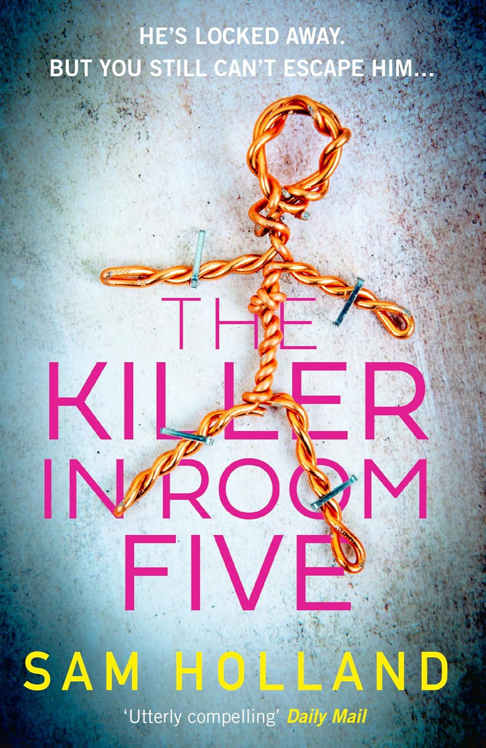 The Killer in Room Five By Sam Holland