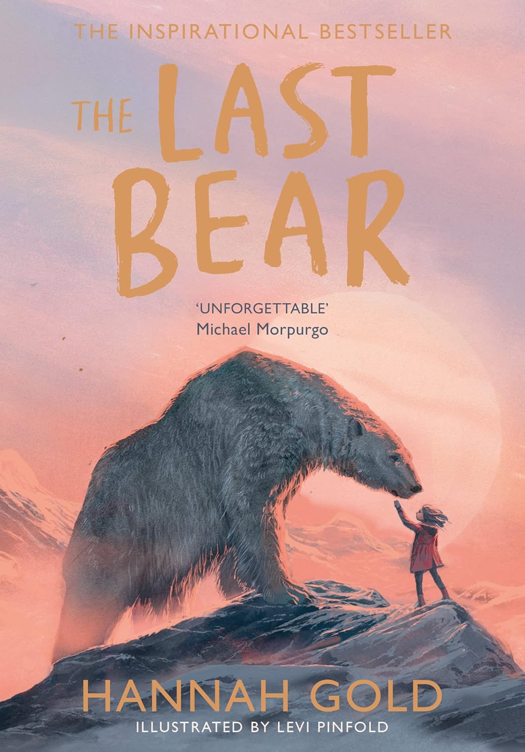 The Last Bear By Hannah Gold - The Last Bear #1