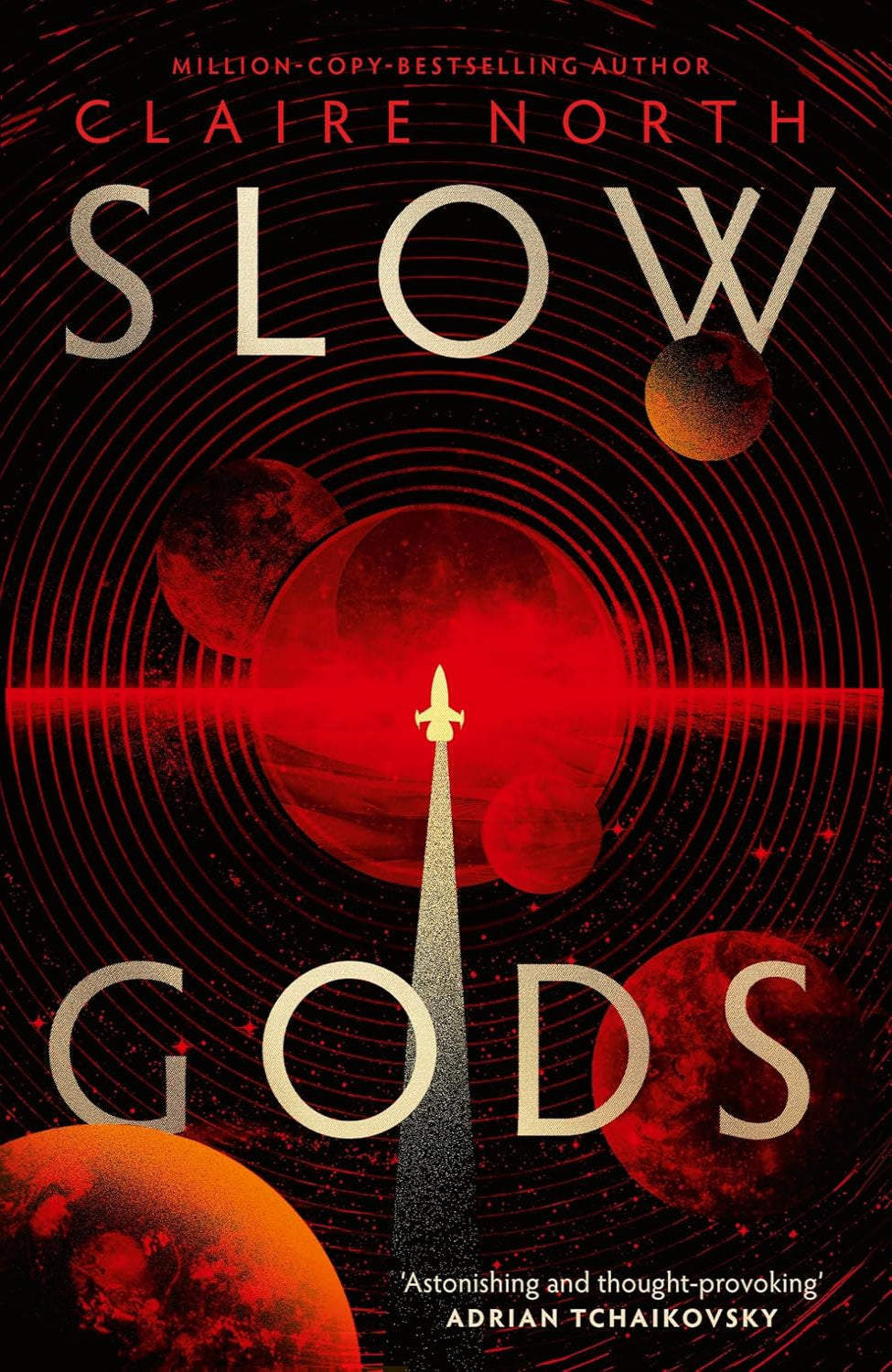Slow Gods By Claire North (hardback)