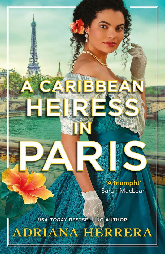 A Caribbean Heiress in Paris By Adriana Herrera - Las Leonas #1