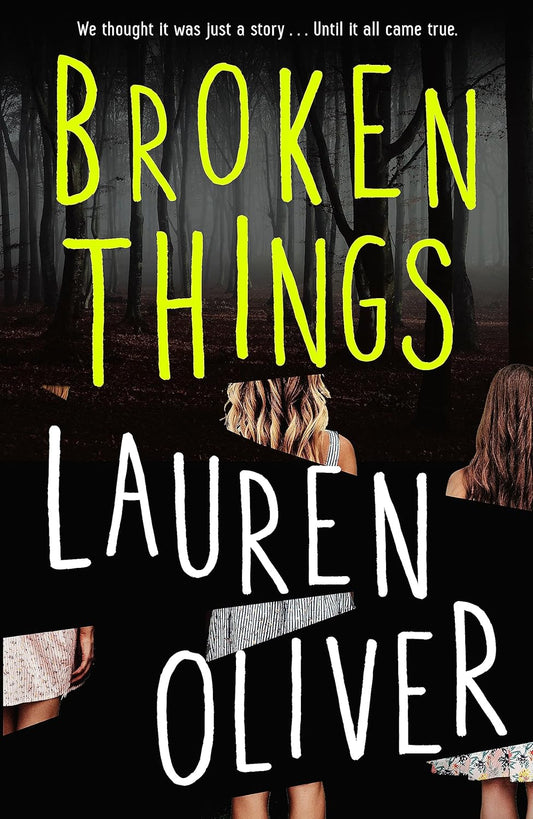 Broken Things By Lauren Oliver
