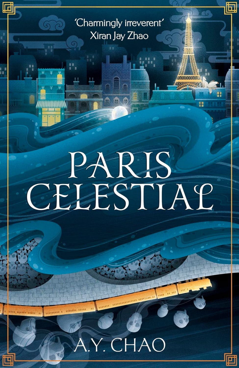 Paris Celestial By A.Y. Chao - Shanghai Immortal #2 (Hardback)