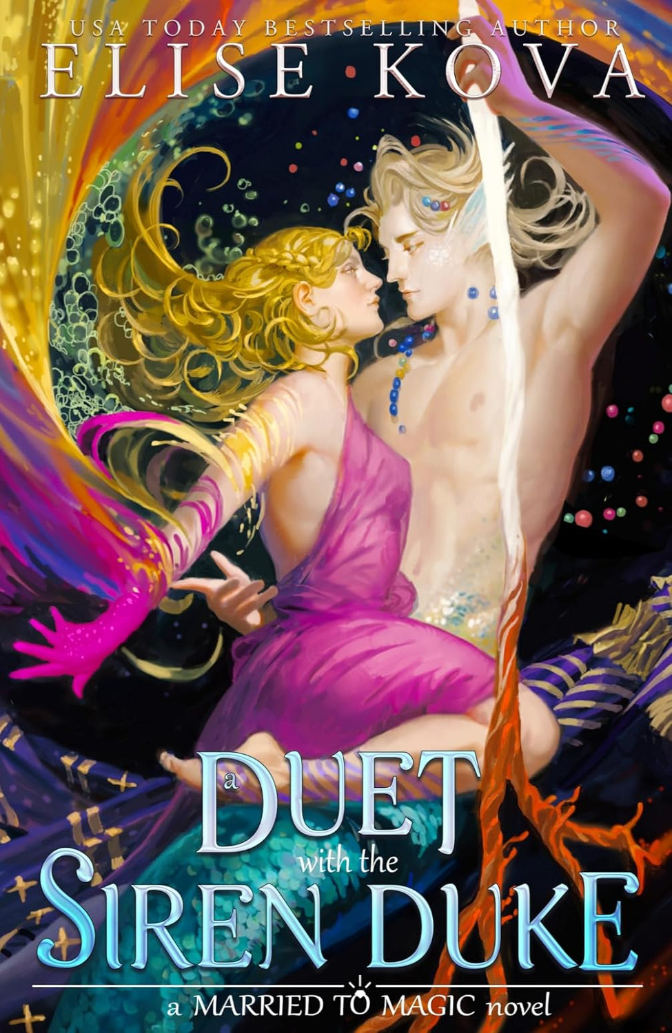 A Duet with the Siren Duke By Elise Kova - Married to Magic #4
