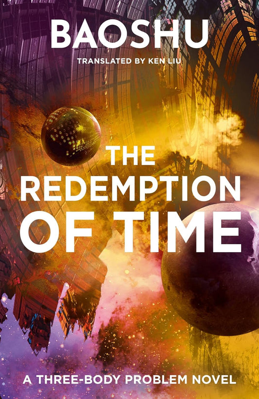 The Redemption of Time By Baoshu - Remembrance of Earth's Past