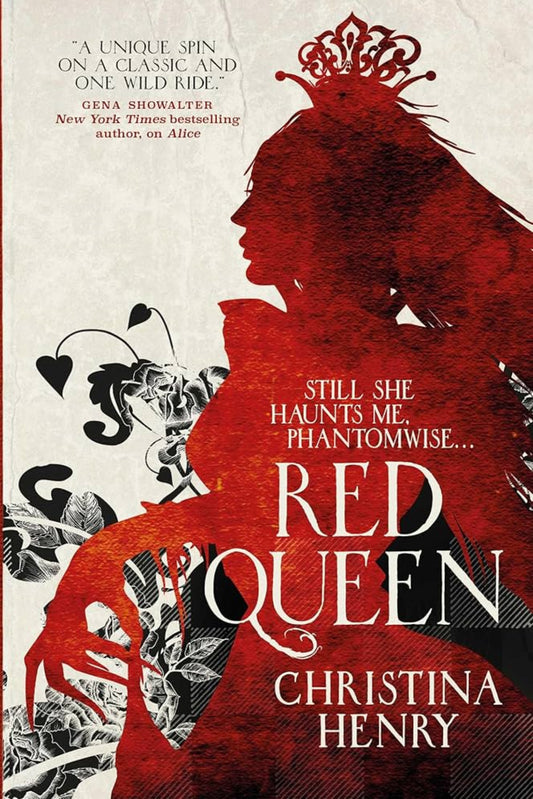 Red Queen By Christina Henry - The Chronicles of Alice #2
