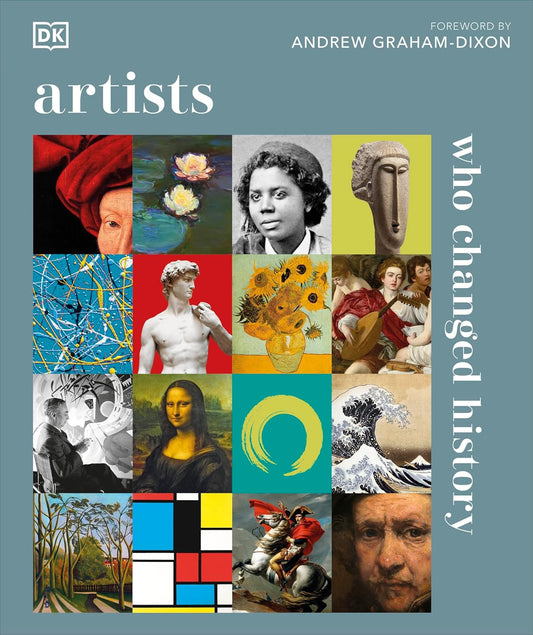 Artists Who Changed History - DK History Changers (Hardback)