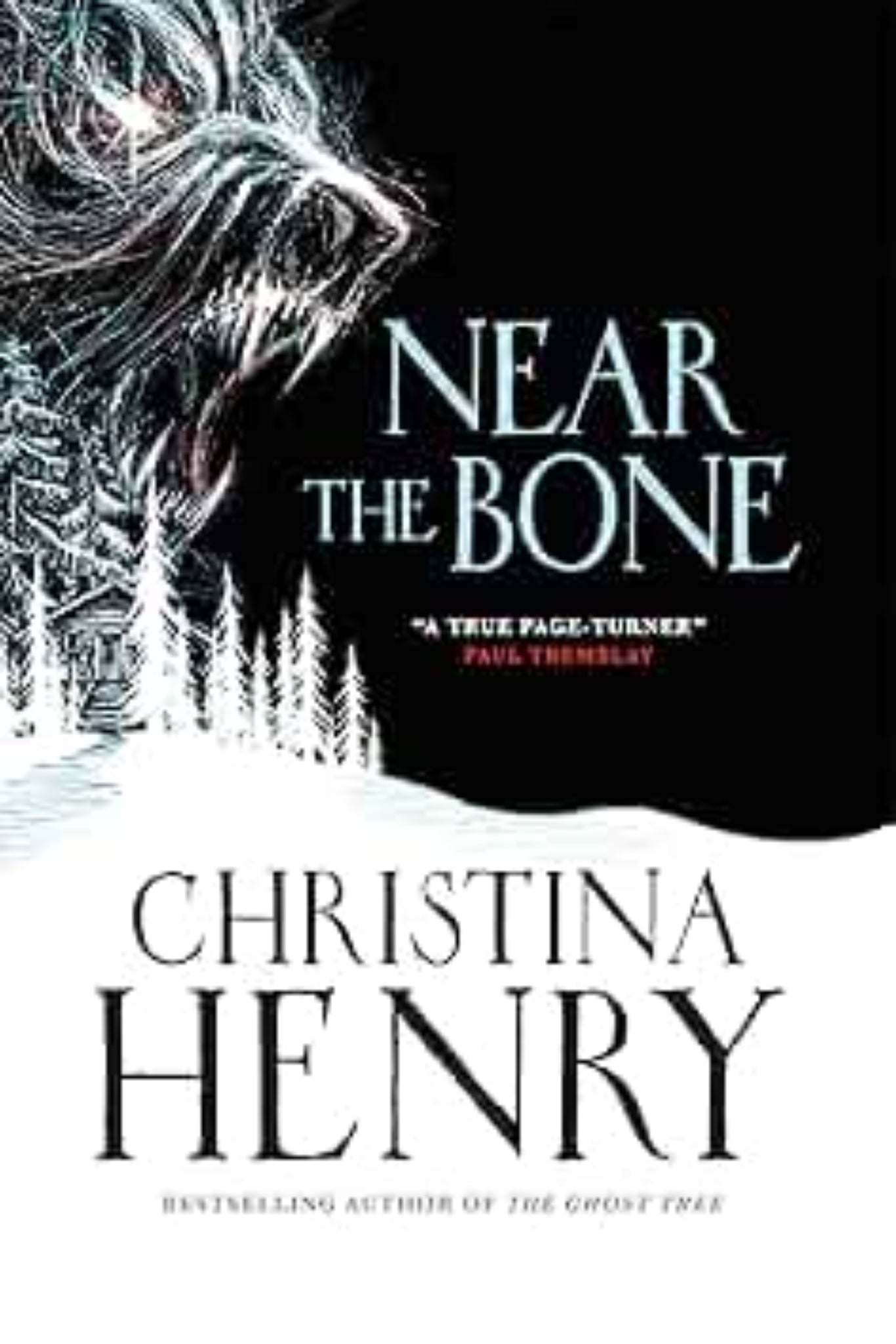 Near the Bone By Christina Henry