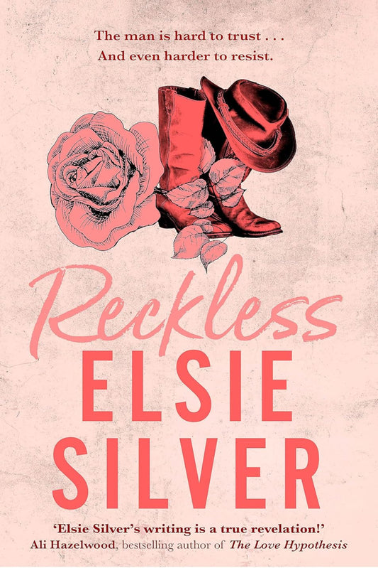 Reckless By Elsie Silver - Chestnut Springs #book 4
