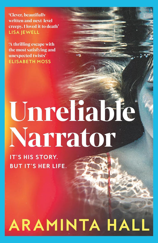 Unreliable Narrator By Araminta Hall (Trade Paperback)