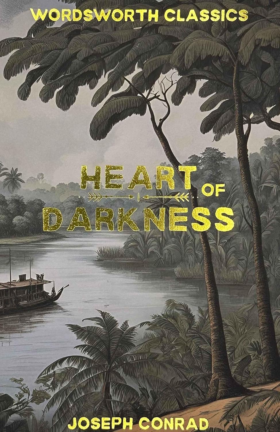 Heart of Darkness - Wordsworth Classics