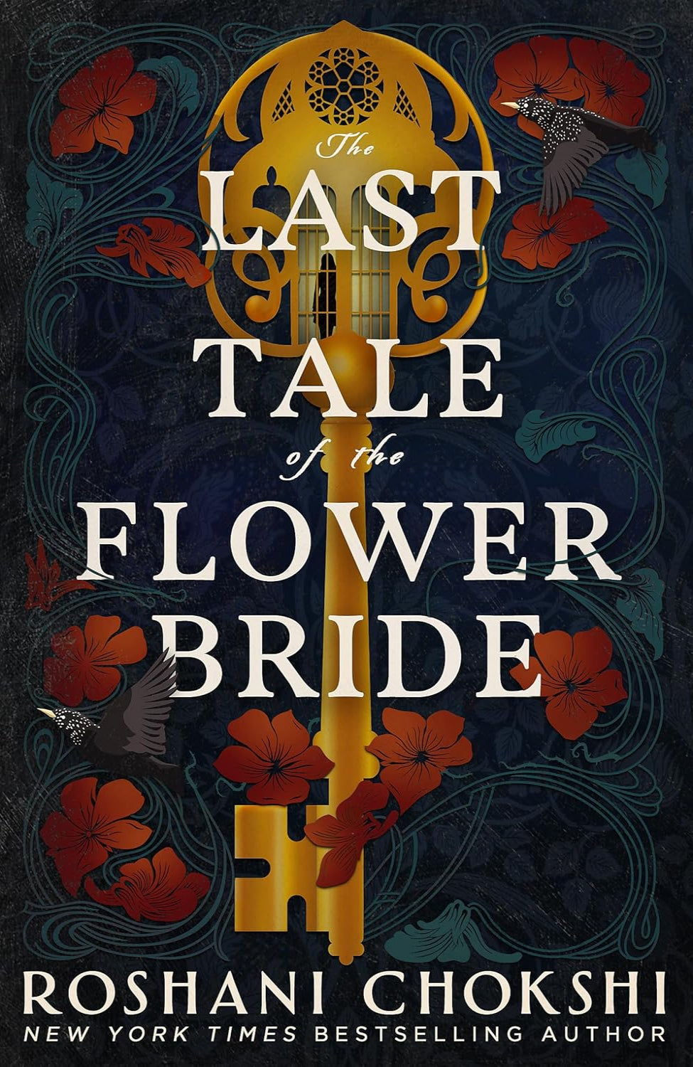 The Last Tale of the Flower Bride By Roshani Chokshi