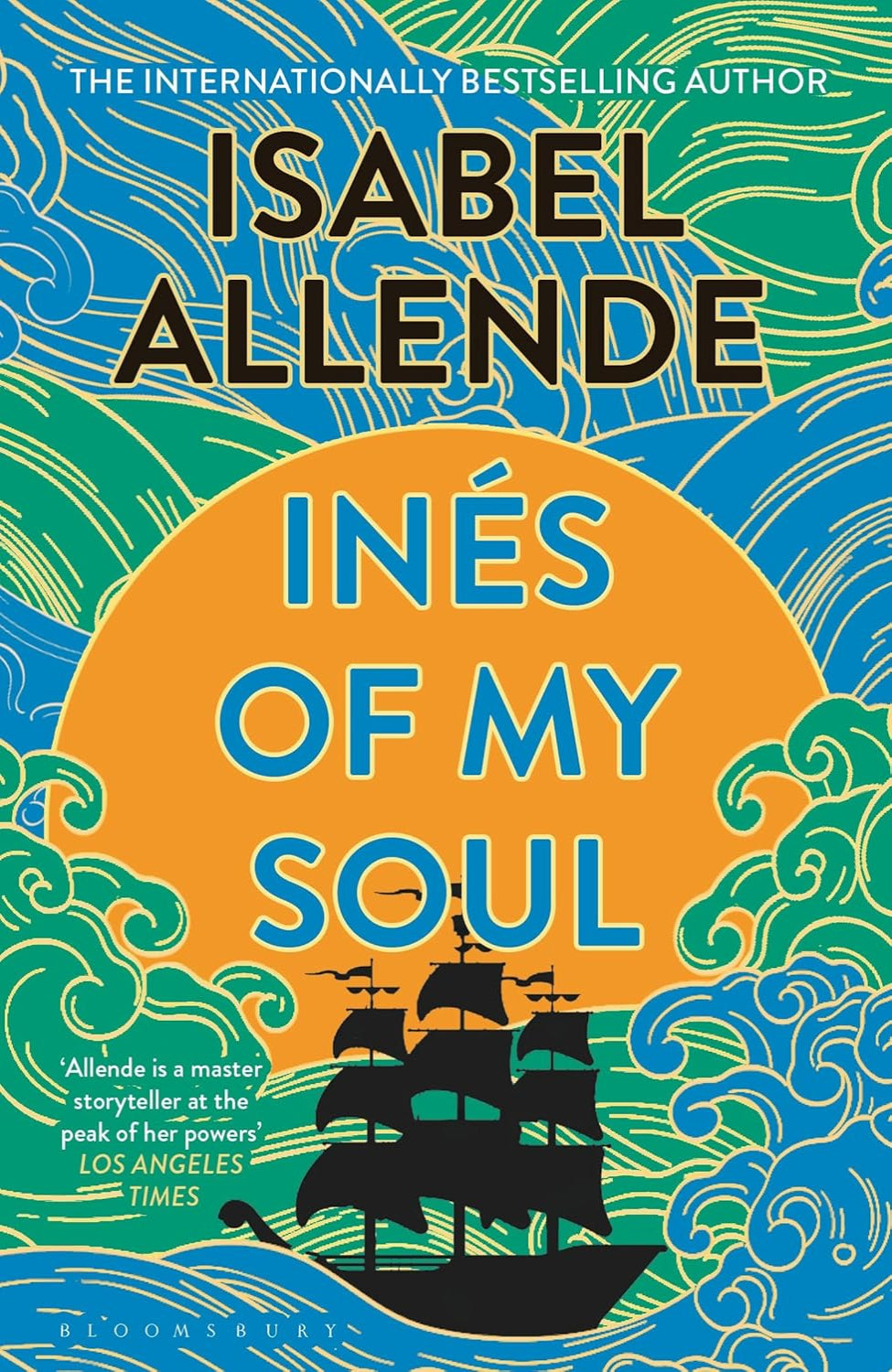 Inés of My Soul By Isabel Allende
